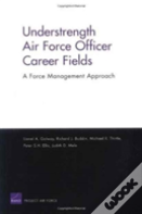Understrength Air Force Officer Career Fields