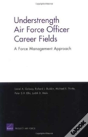 Capa do artigo Understrength Air Force Officer Career Fields