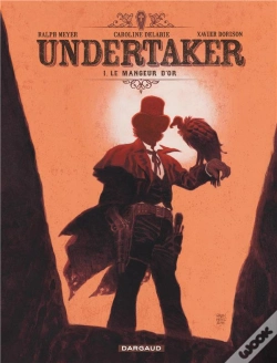 Capa do artigo Undertaker Tome 1 : Le Mangeur D'Or