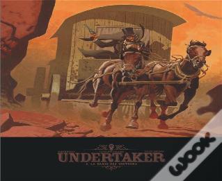 Undertaker Tome 2 : La Danse Des Vautours