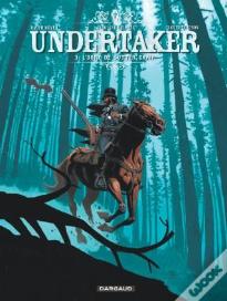 Undertaker Tome 3 : L'Ogre De Sutter Camp