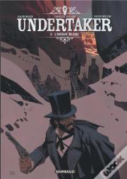 Undertaker Tome 5 : L'Indien Blanc