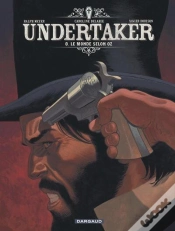 Capa do artigo Undertaker Tome 8 : Le Monde Selon Oz