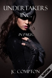 Undertakers Inc. In Paris...