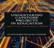 Undertaking Capstone Projects In Education
