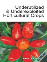 Underutilized And Underexploited Horticultural Crops: Vol 04