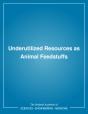 Underutilized Resources As Animal Feedstuffs - Preview