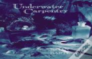 Underwater Carpentry