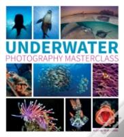 Underwater Photography Masterclass