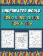Underwater World Coloring Book For Kids - Preview