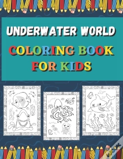Capa do artigo Underwater World Coloring Book For Kids