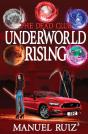 Underworld Rising - Preview
