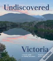 Undiscovered Victoria
