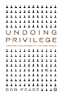 Undoing Privilege - Preview