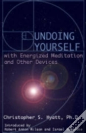 Capa do artigo Undoing Yourself With Energized Meditation & Other Devices