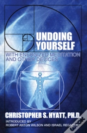 Capa do artigo Undoing Yourself With Energized Meditation & Other Devices