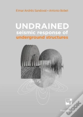 Undrained Seismic Response Of Underground Structures