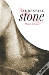 Undressing Stone