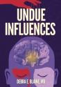 Undue Influences - Preview