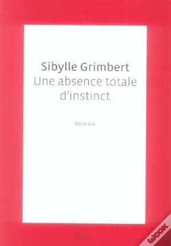 Capa do artigo Une Absence Totale D'Instinct