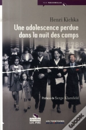 Une Adolescence Perdue Dans La Nuit Des Camps