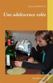 Une Adolescence Volee