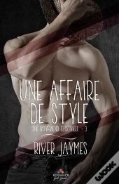 Une Affaire De Style Tome 3 ; The Boyfriend Chronicles