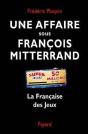 Une Affaire Sous François Mitterrand : La Française Des Jeux - Preview