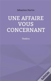 Capa do artigo Une Affaire Vous Concernant - Theatre