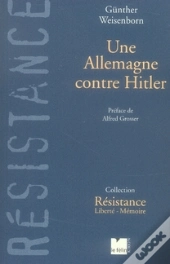 Une Allemagne Contre Hitler