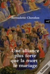 Capa do artigo Une Alliance Plus Forte Que La Mort : Le Mariage