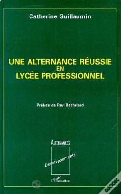Capa do artigo Une Alternance Reussie En Lycee Professionnel