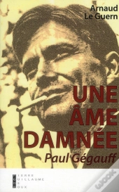 Une Âme Damnée, Paul Gégauff Récit