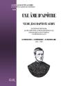 Une Âme D'Apôtre ; Vie De Jean-Baptiste Aubry, Théologien Et Missionnaire En Chine - Preview
