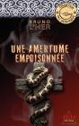 Une Amertume Empoisonnée - Preview