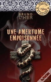 Une Amertume Empoisonnée