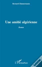 Une Amitié Algérienne