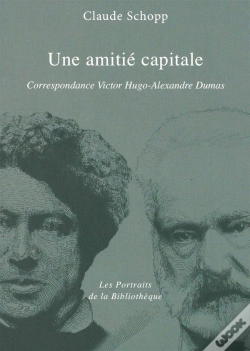 Capa do artigo Une Amitié Capitale ; Correspondance Hugo - Dumas