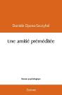 Une Amitié Préméditée - Preview