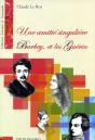 Une Amitié Singulière ; Barbey Et Les Guérin - Preview