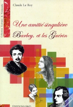 Capa do artigo Une Amitié Singulière ; Barbey Et Les Guérin