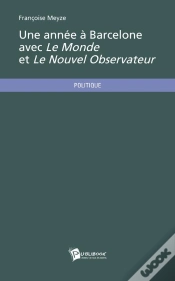 Capa do artigo Une Année À Barcelone Avec Le Monde Et Le Nouvel Observateur