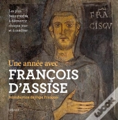 Une Annee Avec Francois D'Assise