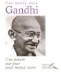 Une Année Avec Gandhi ; Une Pensée Par Jour Pour Mieux Vivre - Preview