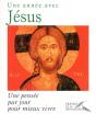Une Année Avec Jésus ; Une Pensée Par Jour Pour Mieux Vivre - Preview