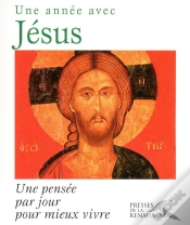 Capa do artigo Une Année Avec Jésus ; Une Pensée Par Jour Pour Mieux Vivre