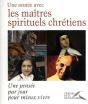 Une Année Avec Les Maîtres Spirituels Chrétiens - Preview