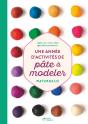 Une Année D'Activités De Pâte À Modeler - Maternelle - Preview