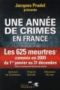 Une Année De Crimes En France ; Les 625 Meurtres Commis En 2009 Du 1er Janvier Au 31 Décembre - Preview