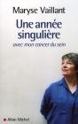Une Année Singulière Avec Mon Cancer Du Sein - Preview